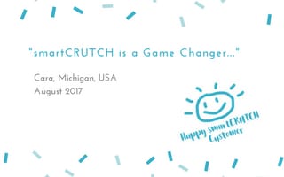 Cara calls her smartCRUTCH a 'game changer'